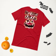 Load image into Gallery viewer, Be Very Afraid Unisex T-Shirt
