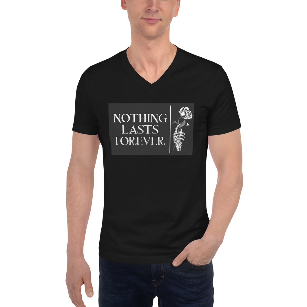 Nothing Lasts Forever Unisex V-Neck T-Shirt