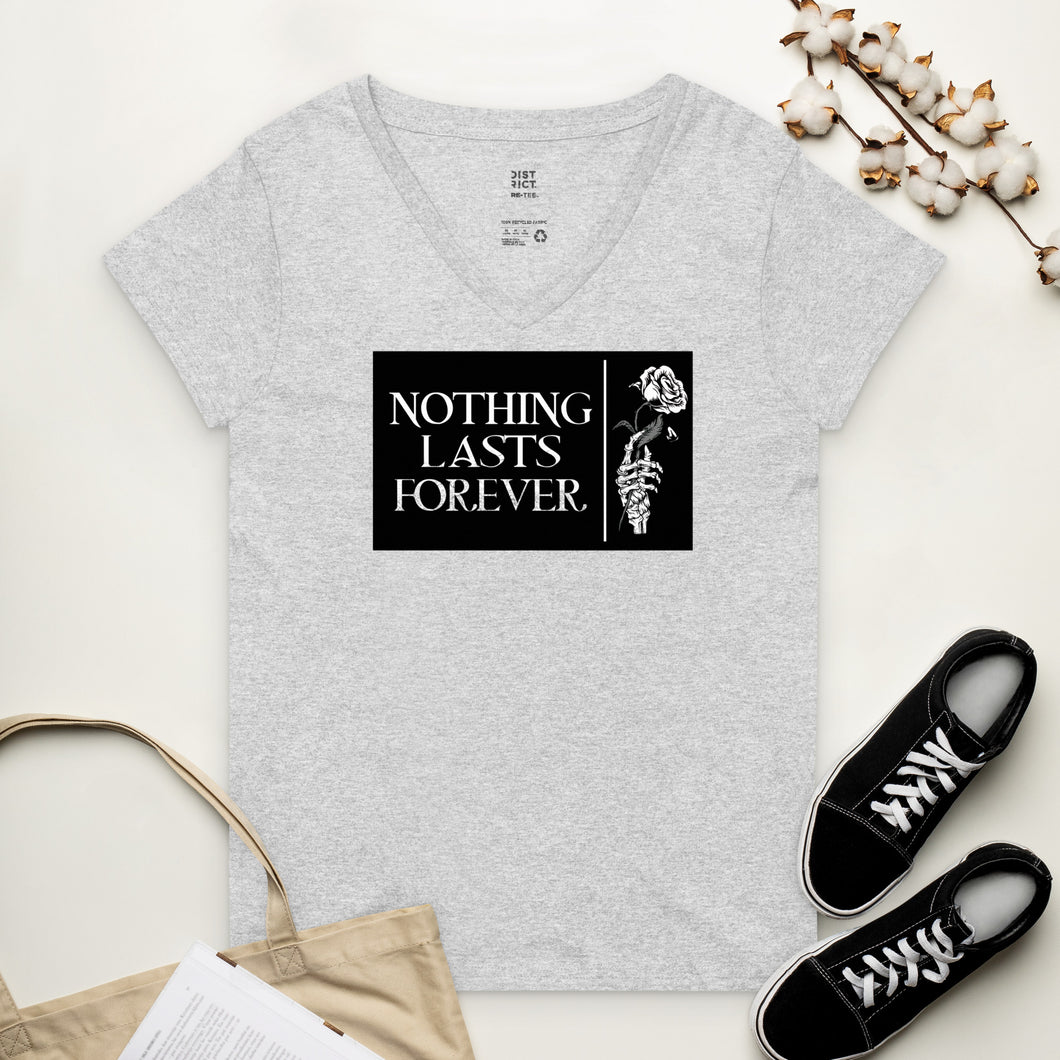 Nothing Lasts Forever Women’s V-neck T-shirt